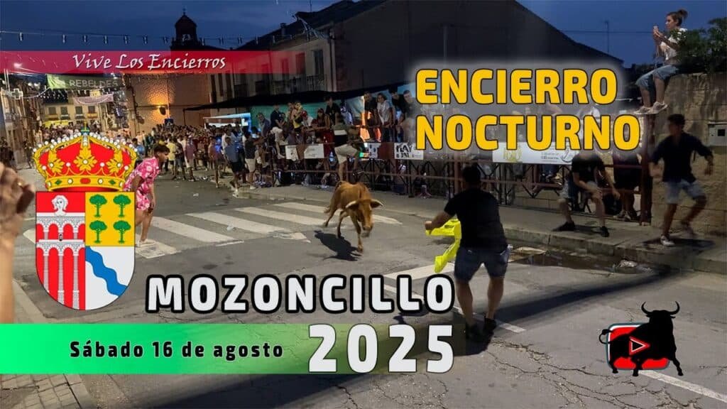 🌙 Encierro Día 16 Urbano Nocturno – Mozoncillo 2025