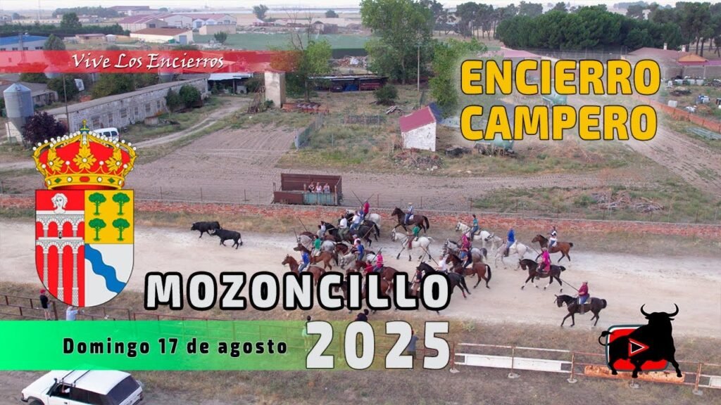 🐂 Encierro Campero Día 17 – Mozoncillo 2025
