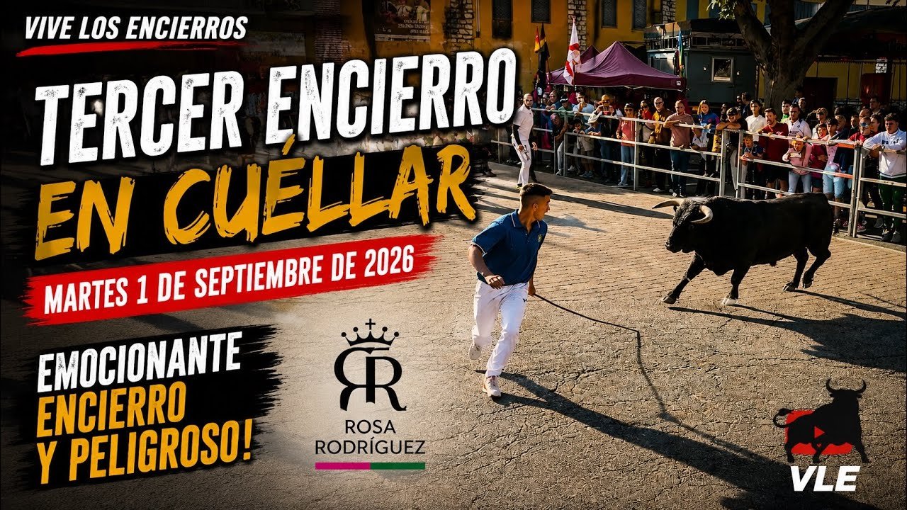 Encierro en Cuellar 2026 - TERCER ENCIERRO DE CUÉLLAR 1-09-26